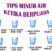 Tips Agar Tidak Dehidrasi Saat Puasa