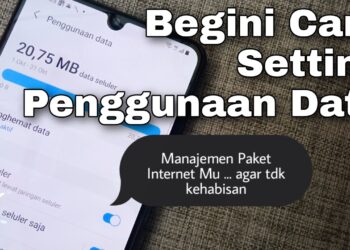 Cara Mengelola Penggunaan Data di HP Android